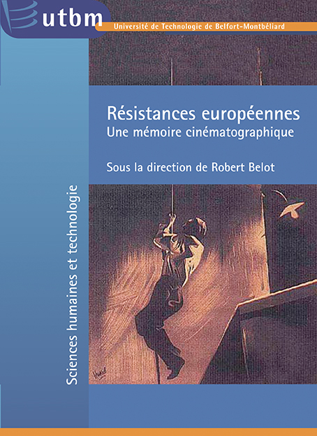 Couverture "Résistances européennes : une mémoire cinématographie"